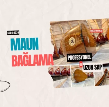 Profesyonel Uzun Sap Maun Bağlama