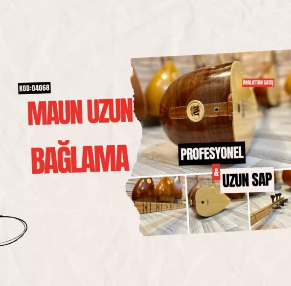 Profesyonel Maun Bağlama Uzun Sap