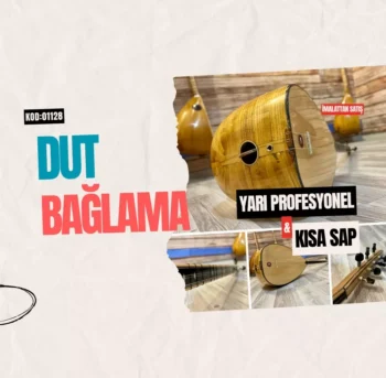 Kısa Sap Dut Bağlama