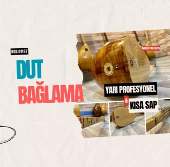 Kısa Sap Dut Bağlama