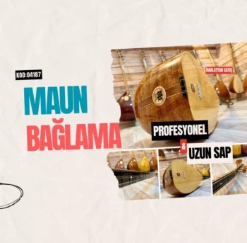 Profesyonel Maun Bağlama Uzun Sap 