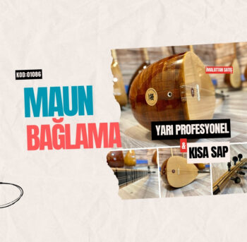 Kısa Sap Maun Bağlama