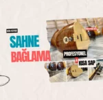 Sahne Bağlaması
